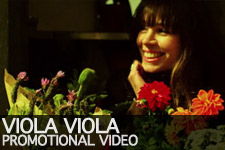 Viola Viola - Promotional Video